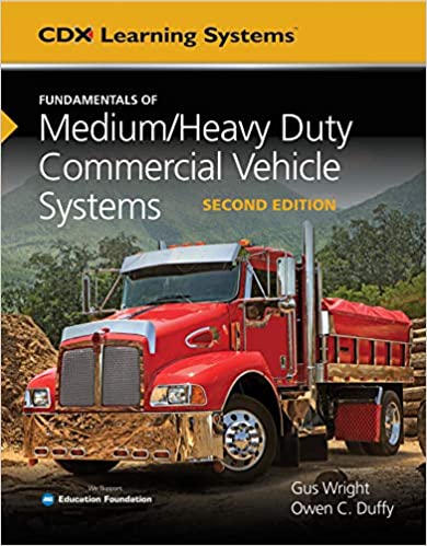 Fundamentals of Medium/Heavy Duty Commercial Vehicle Systems (Cdx Learning Systems) 2nd Edition - Epub + Converted Pdf